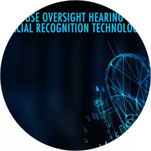 House Oversight Hearing on Facial Recognition Technology - TV program