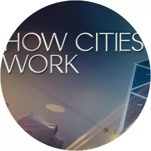 How Cities Work - TV program