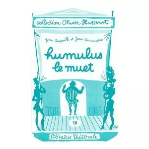 Humulus le muet - Book by Jean Anouilh