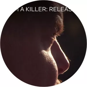 I Am a Killer: ReleasedSince 2020