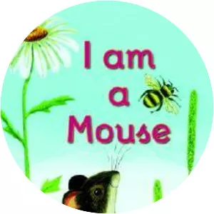 I am a Mouse