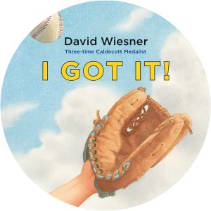 I Got It! David Wiesner