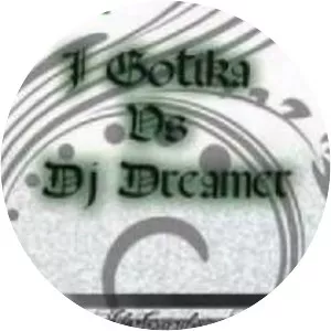I Gotika vs Dj Dreamer - Musical artist