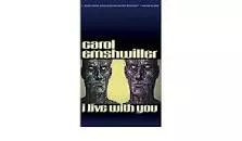 I Live With You - Short story by Carol Emshwiller