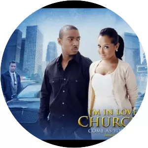 I'm in Love with a Church Girl