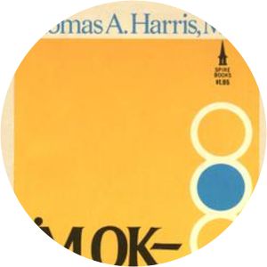 I'm OK – You're OK Thomas Anthony Harris