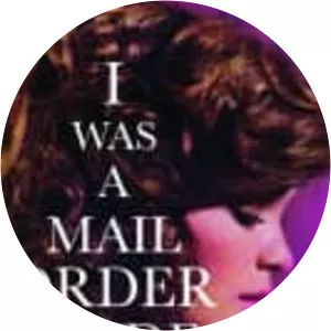 I Was a Mail Order Bride