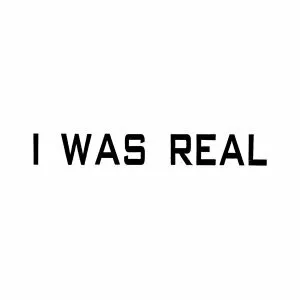 I Was Real - Album by 75 Dollar Bill