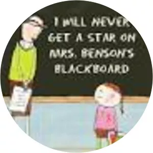 I Will Never Get a Star on Mrs. Benson's . . .