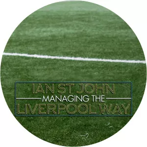 Ian St John: Managing the Liverpool Way - TV program