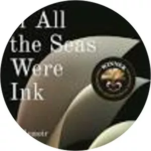 If All the Seas Were Ink: A Memoir
