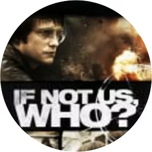 If Not Us, Who? - 2011 ‧ Drama ‧ 2h 5m