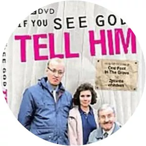 If You See God, Tell Him