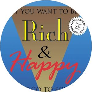 If You Want to be Rich and Happy, Don't Go to School? Ensuring Lifetime Security for Yourself and Your Children