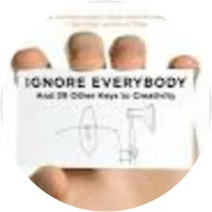 Ignore Everybody: And 39 Other Keys . . .