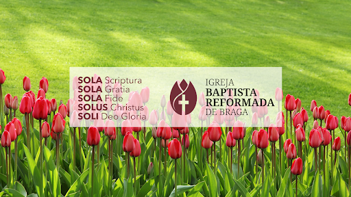 Igreja Baptista Reformada de Braga