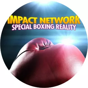Impact Network Special Boxing RealitySince 2020 - TV program