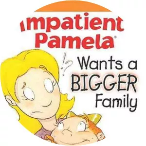 Impatient Pamela Wants a Bigger Family Mary Koski
