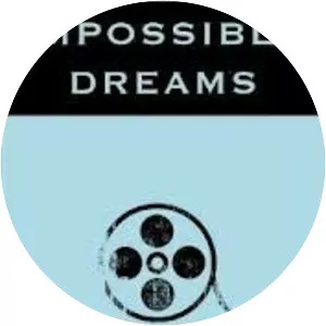 Impossible Dreams