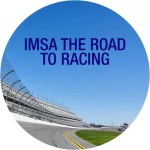 IMSA The Road To RacingSince 2021