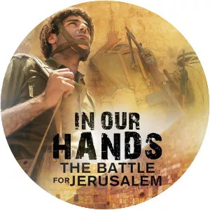 In Our Hands: The Battle for Jerusalem