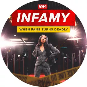 Infamy: When Fame Turns DeadlySince 2021