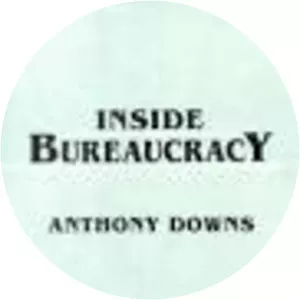 Inside bureaucracy - Book by Anthony Downs
