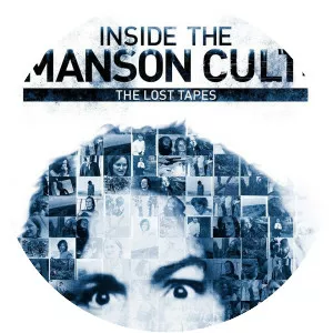 Inside the Manson Cult: The Lost Tapes - TV program