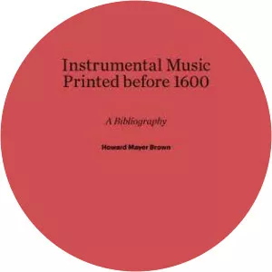 Instrumental music printed before 1600 Howard Mayer Brown