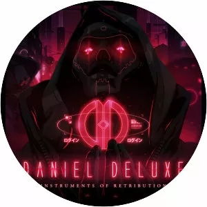 Instruments of Retribution - Album by Daniel Deluxe