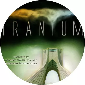 Iranium - 2011 ‧ History/Political cinema ‧ 1 hour