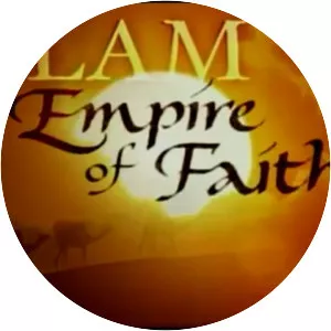 Islam: Empire of Faith