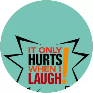 It Only Hurts When I Laugh
