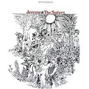 Jeremy & The Satyrs - Album by Jeremy Steig