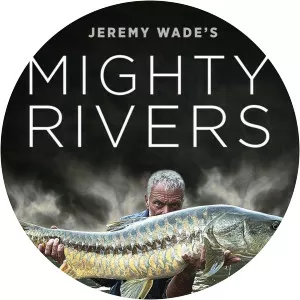 Jeremy Wade's Mighty Rivers - TV program