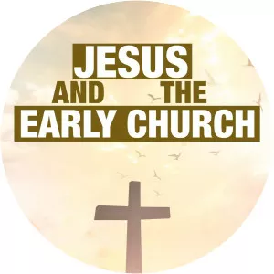 Jesus and the Early ChurchSince 1986