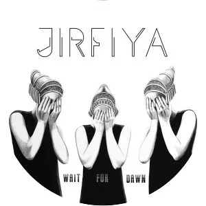 Jirfiya - Musical artist