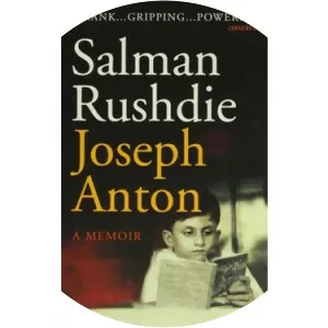 Joseph Anton: A Memoir