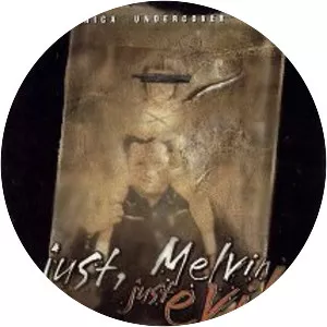 Just, Melvin: Just Evil