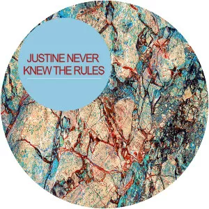 Justine Never Knew The Rules - Musical group