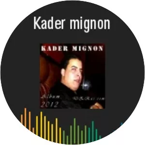 Kader Mignon
