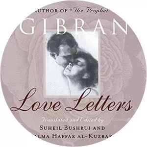 Kahlil Gibran love letters