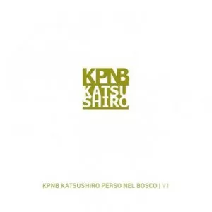 Katsushiro Perso Nel Bosco - Musical artist