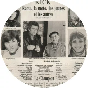 Kick, Raoul, la moto, les jeunes et les autres