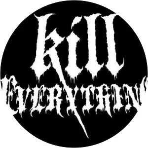 Kill Everything photograph