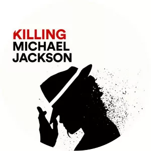 Killing Michael JacksonSince 2019 - TV program