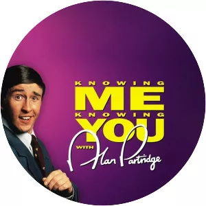 Knowing Me, Knowing You. . . with Alan Partridge