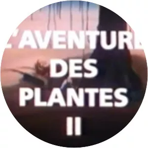 L'Aventure Des Plantes (L'Aventure . . .