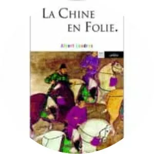 La Chine en folie