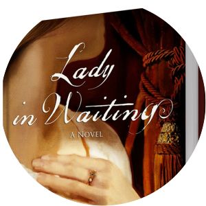 Lady in Waiting Susan Meissner